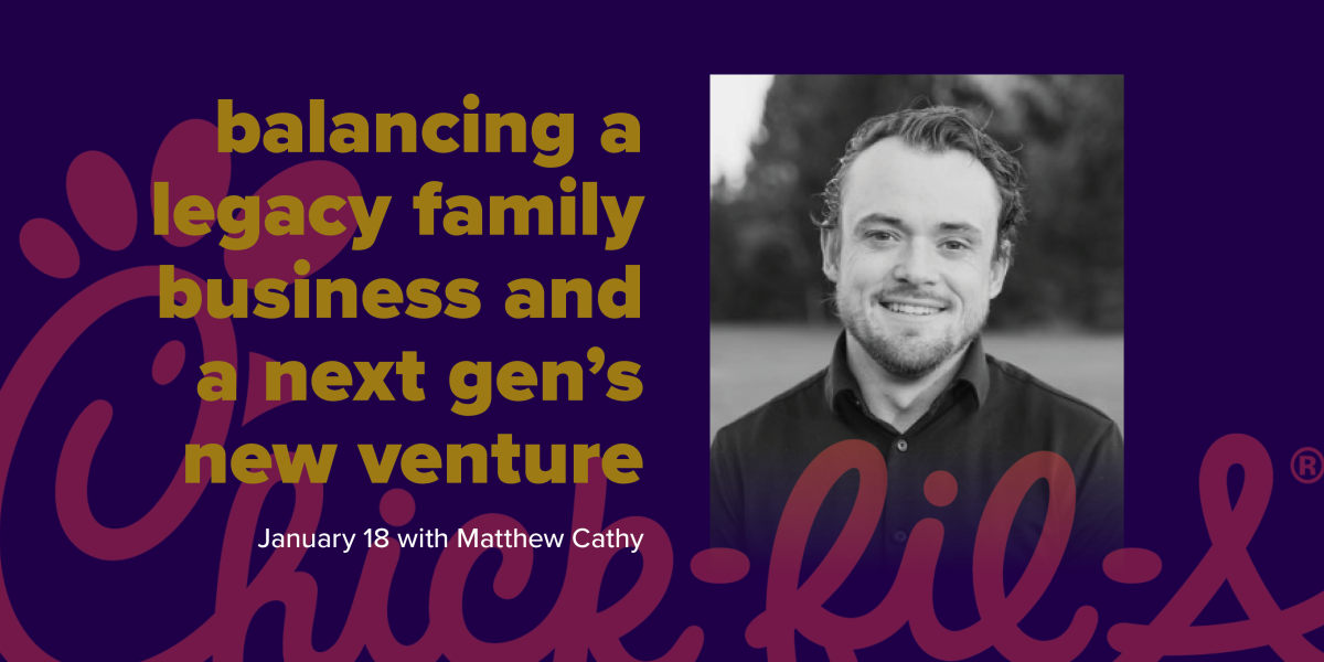 Matthew Cathy -- balancing a legacy family business and a next gens new venture. January 18 with Matthew Cathy. Chick-fil-A