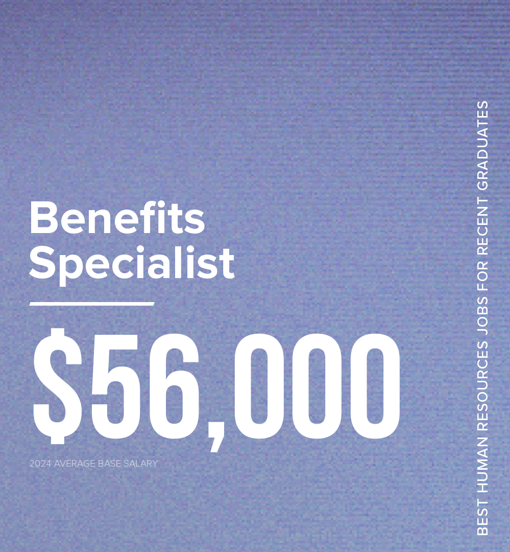 Benefits specialist is a best human resources jobs for recent graduates