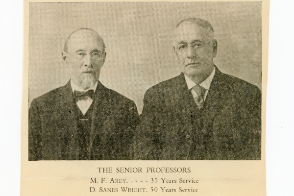 The Senior Professors: M. F. Arey and D. Sands Wright.