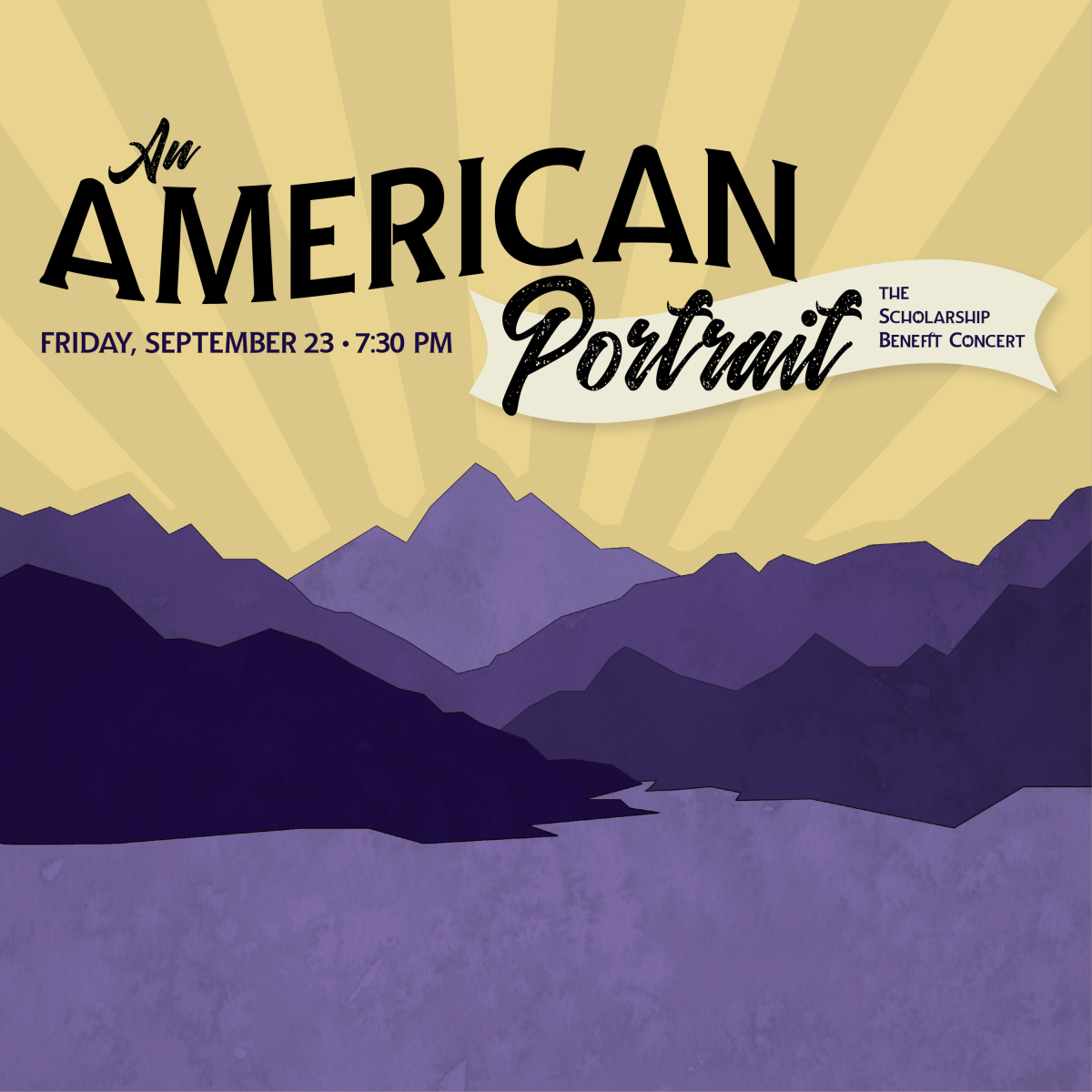 An American Portrait: the Scholarship Benefit Concert, Friday, September 23 at 7:30 p.m.