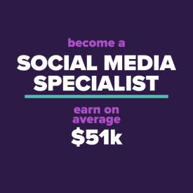 Become a social media specialist. Earn on average $51k.