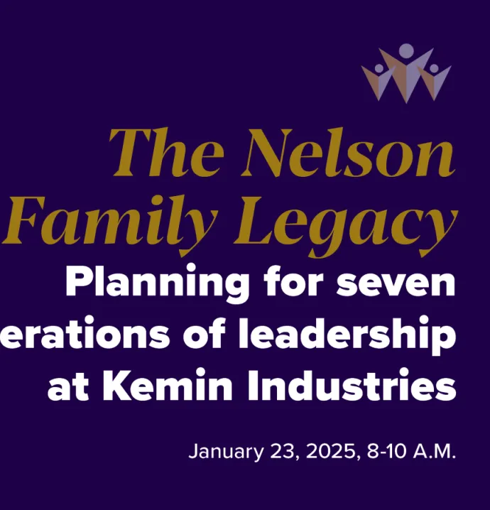 The Nelson Family Legacy for seven generations of leadership at Kemin Industries