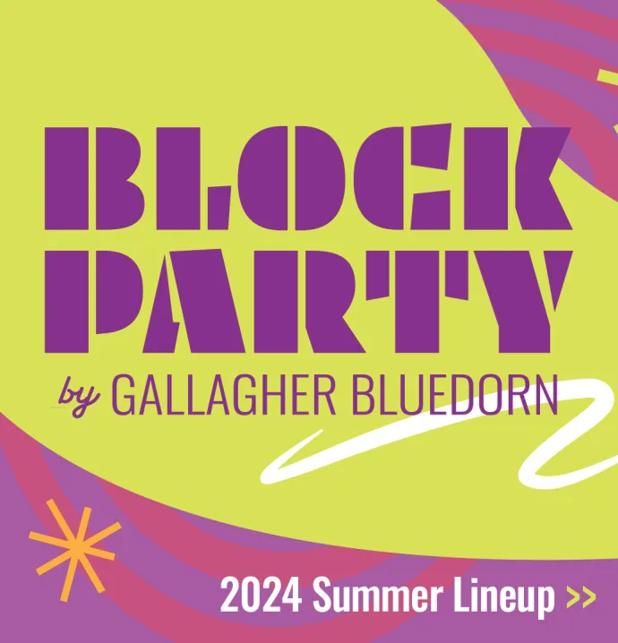 Block Party by Gallagher Bluedorn 2024 Summer Lineup