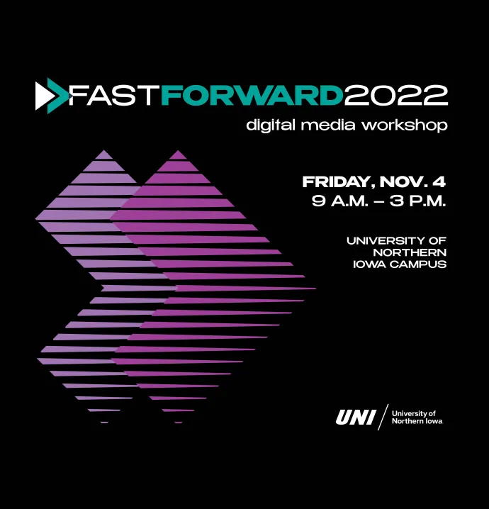 Fast Forward 2022 digital media workshop, Friday, Nov. 4 9 a.m.-3 p.m.